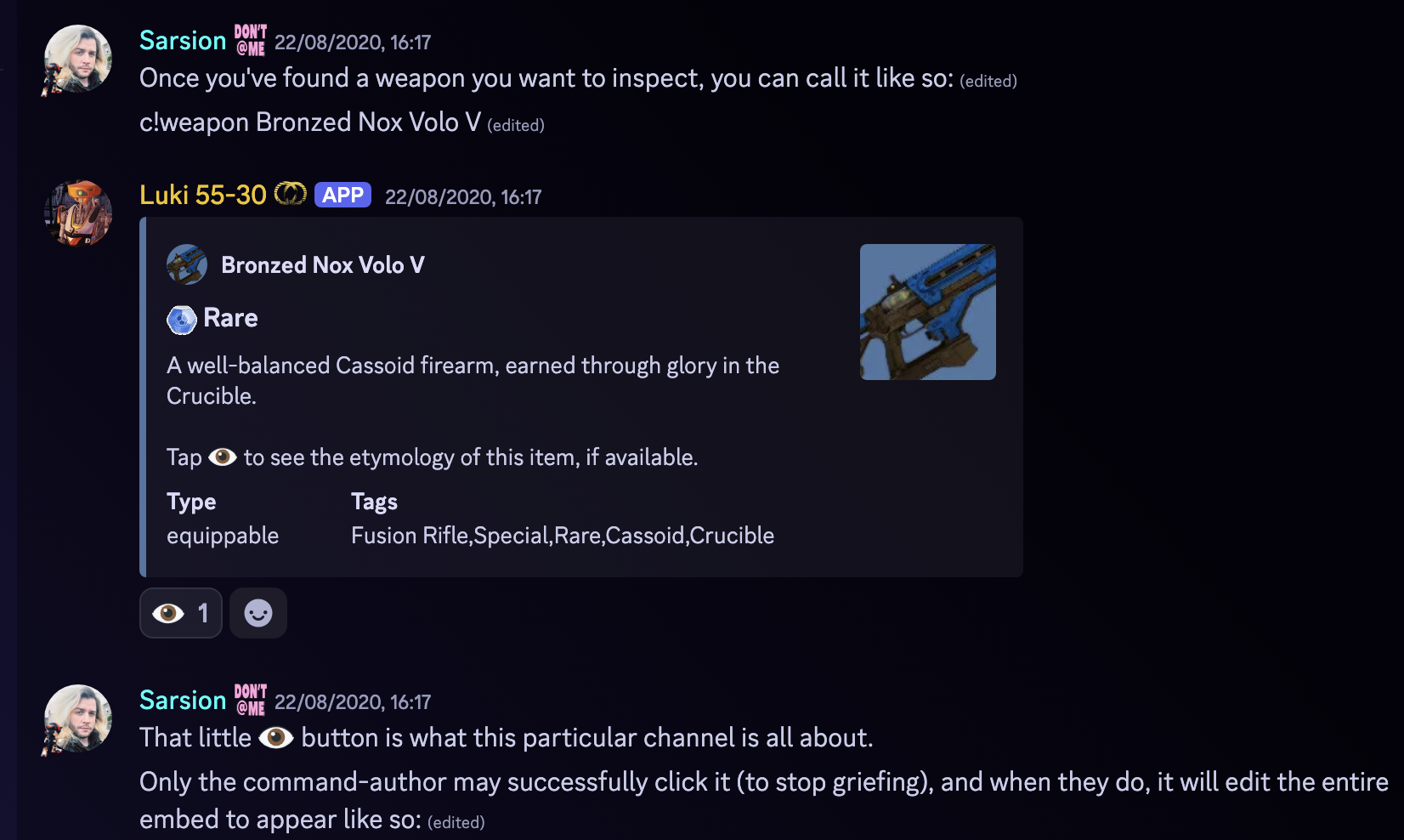 Discord Bot system showing an embed of a Destiny 1 item. The bot has added an eye emoji to it to act as a button, long before Discord added buttons intrinsically to the API. This button could be used to expand details.
